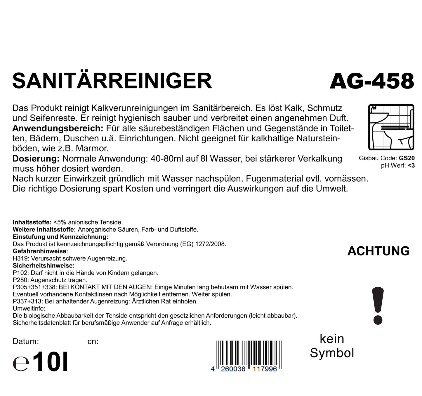 Sanitärreiniger, gegen Kalkverunreinigungen, Konzentrat, pH <2, 10 Liter