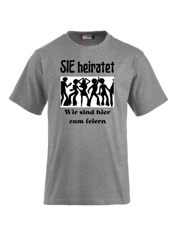 T-Shirts bedrucken mit Spruch sie heiratet wir sind hier zum feiern