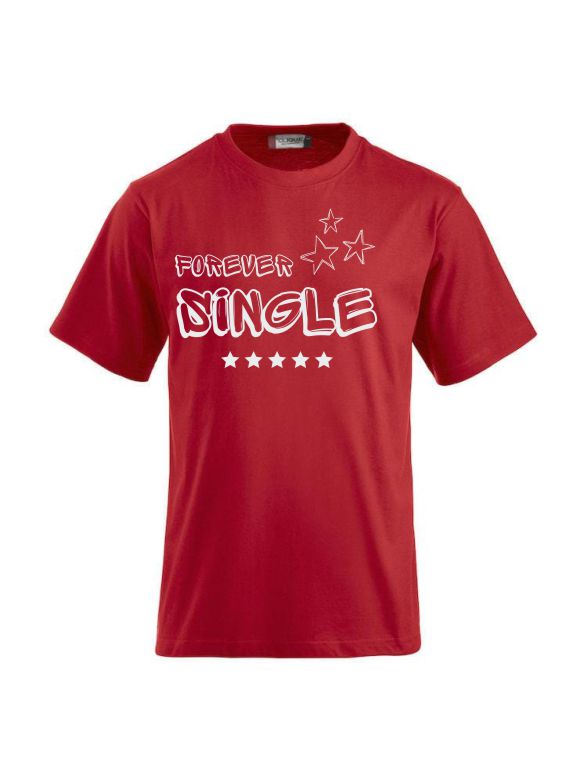 T-Shirts bedrucken mit Spruch - Forever Single CLIQUE CLASSIC-T-Shirt für Damen und Herren