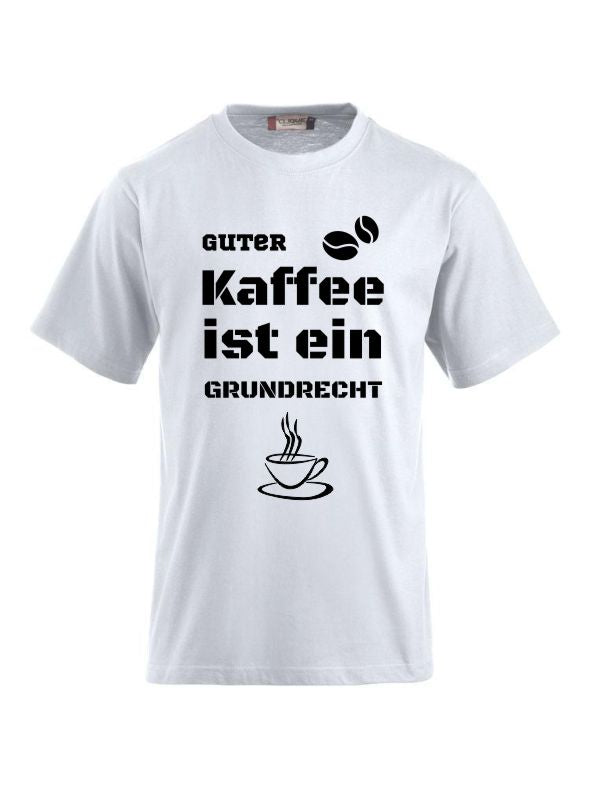 T-Shirts bedrucken mit Spruch - guter Kaffee ist ein  Grundrecht