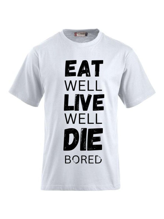 T-Shirts bedrucken mit Spruch Eat well Live well