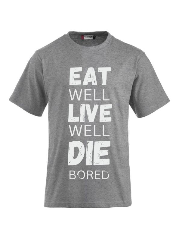 T-Shirts bedrucken mit Spruch Eat well Live well